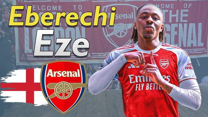Headline: “Eberechi Eze Joins Arsenal After Dramatic Late-Window Twist”