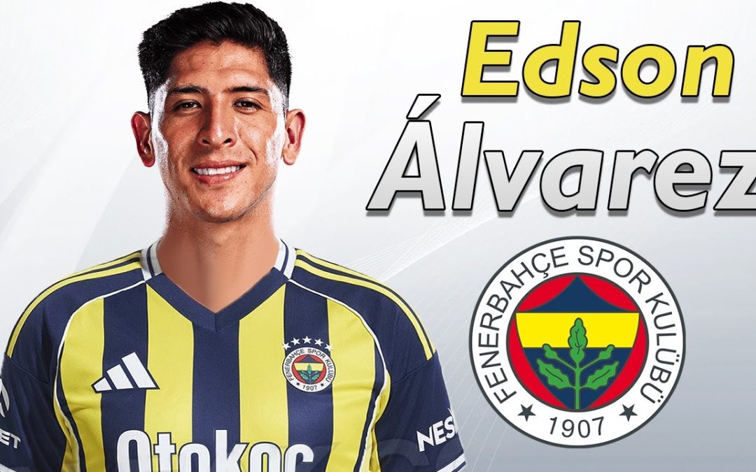 Blog News: Mexican Captain Edson Álvarez Heads to Fenerbahçe – A Strategic Move Under Mourinho